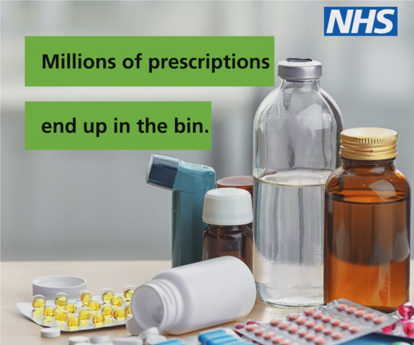 The NHS logo, tablets, capsules, liquid medications and an inhaler and the words Millions of prescriptions end up in the bin